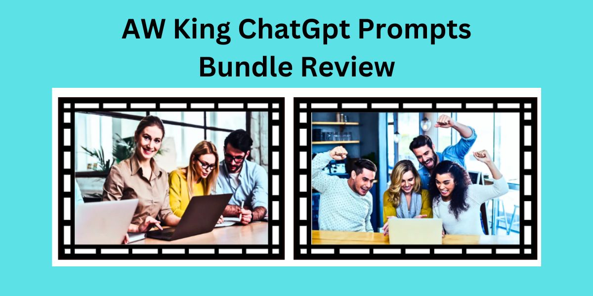 AW King ChatGpt Prompts Bundle Review