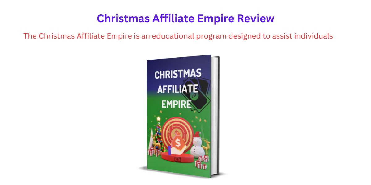 Christmas Affiliate Empire Review
